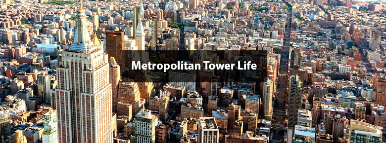 MetLife - Metropolitan Tower Life Insurance Company